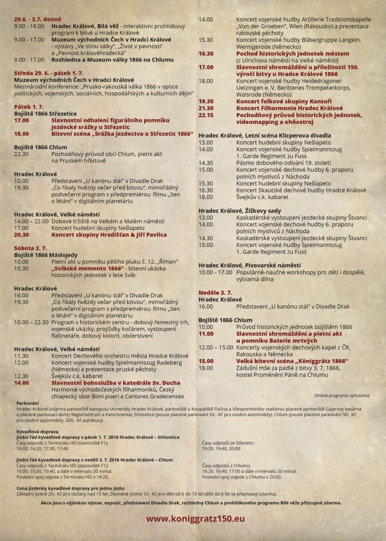 Program vyvrcholení vzpomínkových akcí k 150. výročí bitvy u Hradce Králové 1866 (29. 6. - 3. 7.)